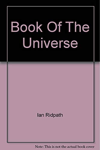 Book Of The Universe (9780681453791) by Ian Ridpath