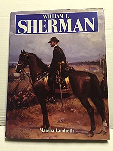 Stock image for William T. Sherman (Great American generals) for sale by Wonder Book