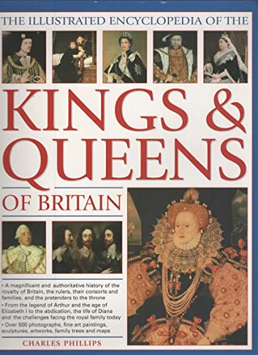 Beispielbild fr The Illustrated Encyclopedia of the Kings and Queens of Britain zum Verkauf von Orion Tech