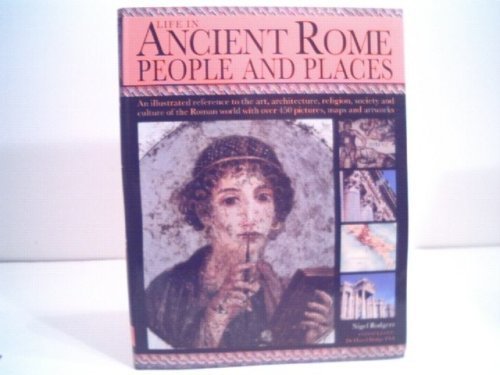 Beispielbild fr Life in Ancient Rome People and Places zum Verkauf von ThriftBooks-Dallas