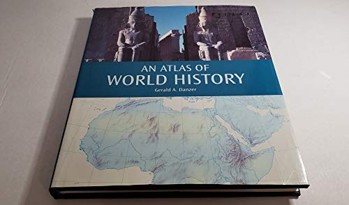 Stock image for An atlas of world history for sale by Better World Books: West