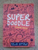 Stock image for Super Doodle (Borders Exclusive) for sale by ThriftBooks-Dallas