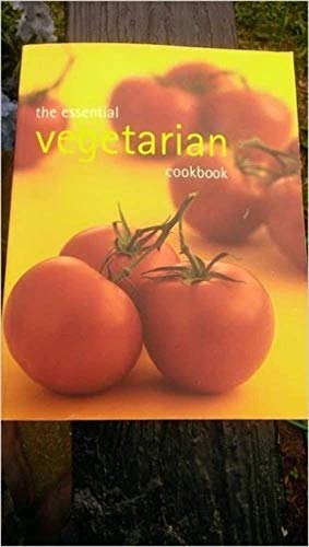 Beispielbild fr The Essential Vegetarian Cookbook zum Verkauf von SecondSale