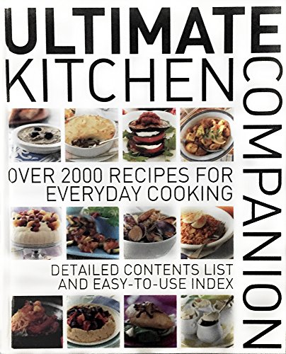 Ultimate Kitchen Companion: Over 2000 Recipes for Everyday Cooking