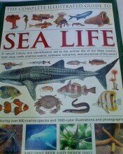 9780681540170: Sea Life (The Complete Illustrated Guide to) by Beer, Amy-jane; Hall, Derek (2008) Paperback