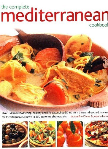 Beispielbild fr The Complete Mediterranean Cookbook zum Verkauf von Better World Books