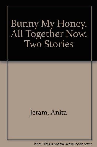 Stock image for Two Stories: Bunny My Honey and All Together Now for sale by Hawking Books