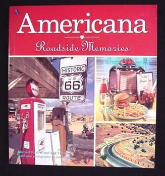 Stock image for Americana: Roadside Memories for sale by ThriftBooks-Atlanta