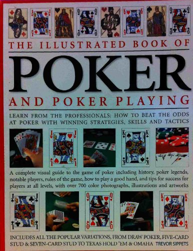 Stock image for THE ILLUSTRATED BOOK OF POKER AND POKER PLAYING for sale by ThriftBooks-Dallas