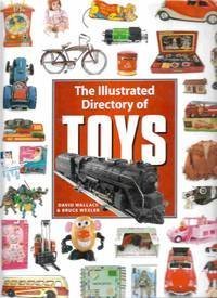 Stock image for The Illustrated Directory of Toys for sale by Louisville Book Net