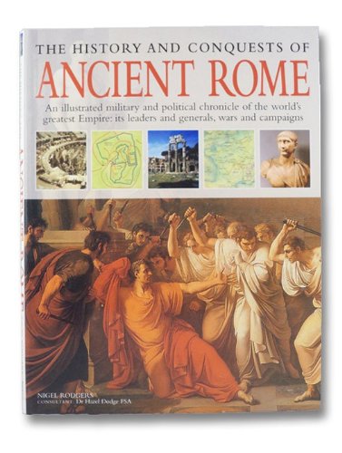 Imagen de archivo de History and Conquests of Ancient Rome a la venta por Better World Books: West