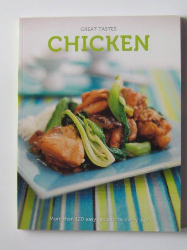 Beispielbild fr Chicken (Great Tastes) zum Verkauf von Better World Books