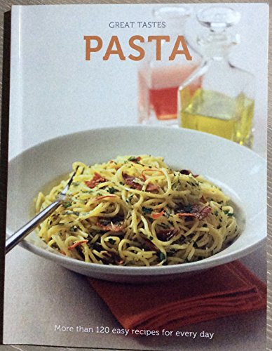 Beispielbild fr Pasta (Great Tastes) zum Verkauf von Better World Books