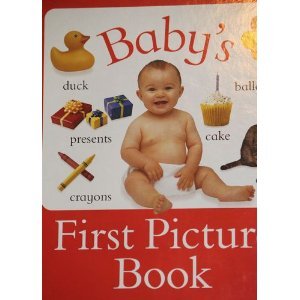 Beispielbild fr Baby's First Picture Book zum Verkauf von Better World Books