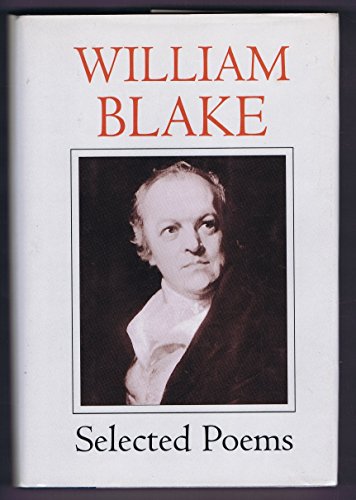 Beispielbild fr William Blake - Selected Poems zum Verkauf von Wonder Book