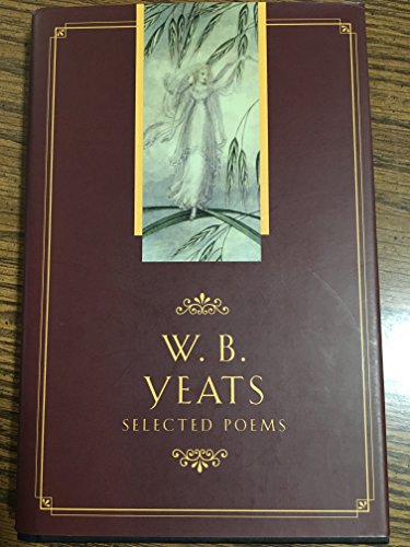 9780681741935: W. B. Yeats: Selected Poems