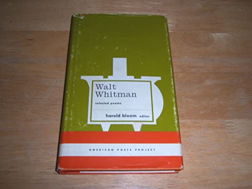 Stock image for Walt Whitman: Selected Poems (American Poets Project) for sale by Wonder Book