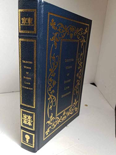 

Selected Works of Robert Louis Stevenson [treasure Island + Kidnapped + the Strange Case of Dr. Jeky