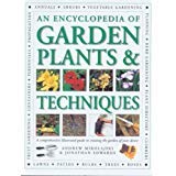 Beispielbild fr An Encyclopedia of Garden Plants & Techniques zum Verkauf von Better World Books