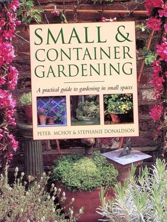 Imagen de archivo de Small & Container Gardening a la venta por Better World Books