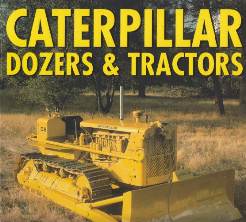 Beispielbild fr Caterpillar Dozers & Tractors zum Verkauf von Wonder Book