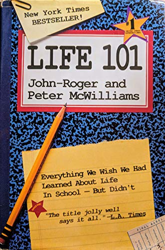 Imagen de archivo de Life 101 - Everything We Wish We Had Learned About Life In School - But Didn't a la venta por Wonder Book