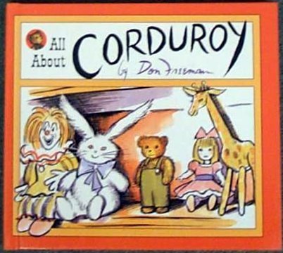 9780681889217: All about Corduroy