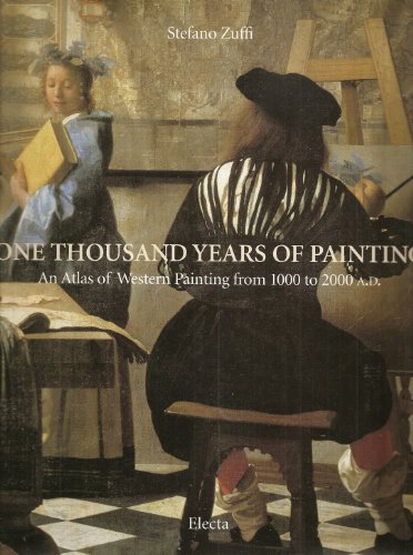 Beispielbild fr One Thousand Years of Painting: An Atlas of Western Painting from 1000 to 2000 A.D. zum Verkauf von SecondSale