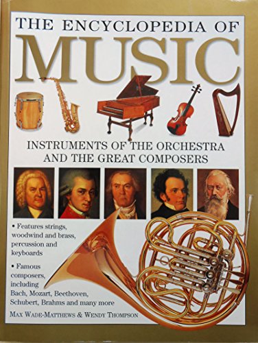 9780681890435: The Encylopedia of Music: Instruments of the Orchestra and the Great Composers