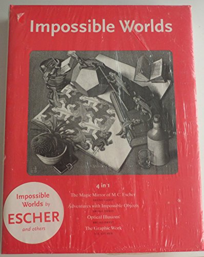 Beispielbild fr Impossible Worlds : 4 in 1: The Magic Mirror of M.C. Escher; Adventures with Impossible Objects; Optical Illusions; The Graphic Work zum Verkauf von Better World Books: West