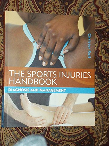 Stock image for The Sports Injuries Handbook (Diagnosis and Management) for sale by Wonder Book