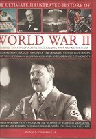 9780681949904: world-war-ii--the-ultimate-illustrated-history-of-