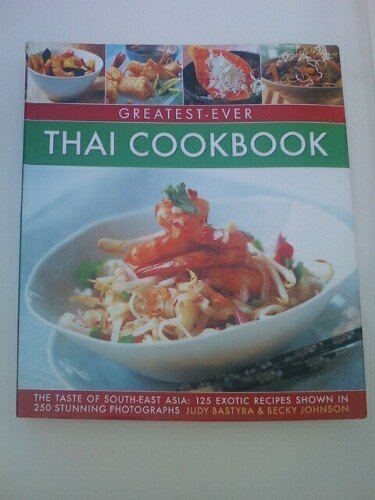 Imagen de archivo de Thai Cookbook (Greatest-Ever) by Judy Bastyra (2008) Hardcover a la venta por Half Price Books Inc.