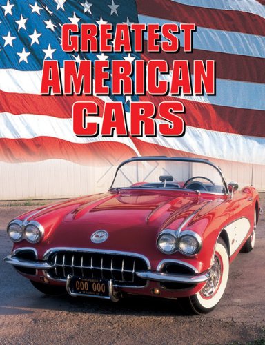 Imagen de archivo de Greatest American Cars a la venta por Better World Books