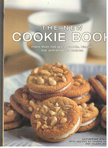 The New Cookie Book, more than 150 great cookie, biscuit, bar and brownie recipes (9780681970564) by Catherine Atkinson; Valerie Barrett