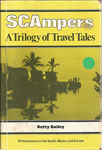 Beispielbild fr SCAMPERS: A Trilogy of Travel Tales. zum Verkauf von Nelson & Nelson, Booksellers