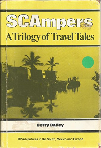 Stock image for SCAMPERS: A Trilogy of Travel Tales. for sale by Nelson & Nelson, Booksellers