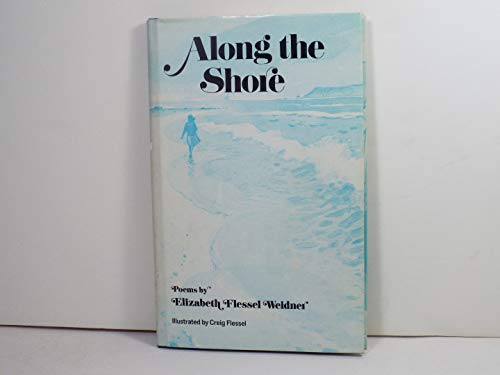 Stock image for Along the Shore--Poems for sale by Allen's Bookshop