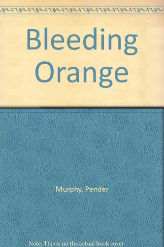 9780682402736: Bleeding Orange