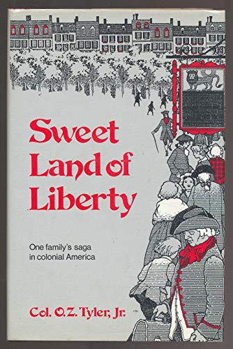 Stock image for Sweet Land of Liberty for sale by Sessions Book Sales
