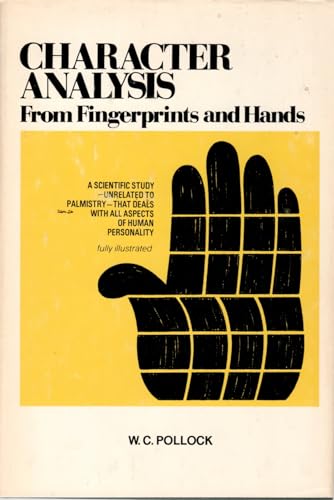 9780682473156: Character-analysis from fingerprints and hands (Exposition-banner book)