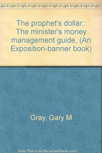 Beispielbild fr Prophet's Dollar, The: The Minister's Money Management Guide zum Verkauf von Blue Awning Books