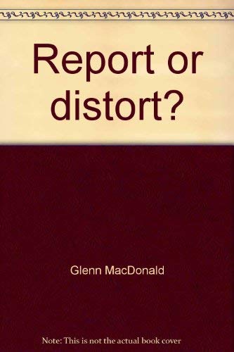 Report or Distort? (An Exposition-Banner book)