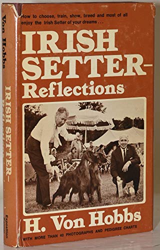 Beispielbild fr Irish setter--reflections, (An Exposition-banner book) zum Verkauf von ThriftBooks-Dallas