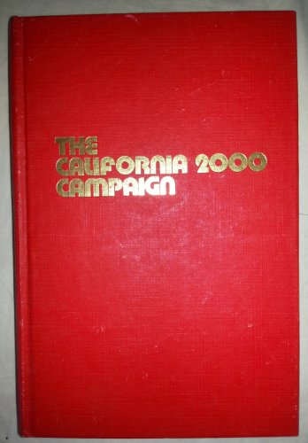 9780682479875: The California 2000 campaign;: The Populist movement with a meaning for all America