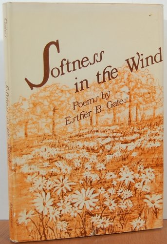 Imagen de archivo de Softness in the Wind a la venta por Wonder Book