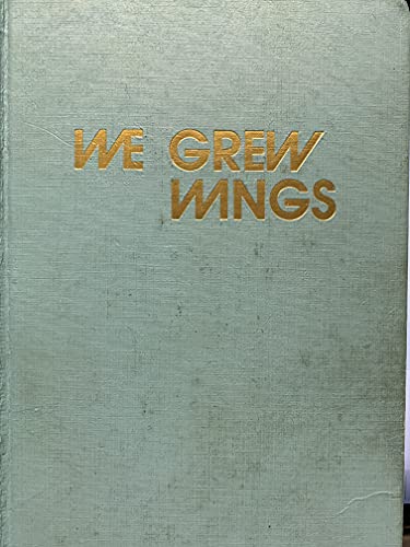 9780682483780: We grew wings: The story of the civilian flight instructors [Unknown Binding]...