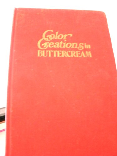 Imagen de archivo de Color Creations in Buttercream a la venta por Better World Books