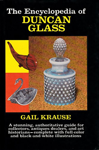 Stock image for The Encyclopedia of Duncan Glass for sale by Better World Books: West