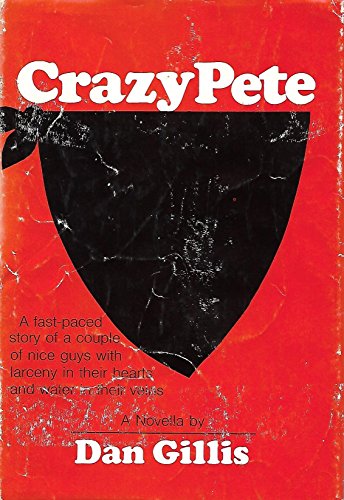 Stock image for Crazy Pete A Novella for sale by Treehorn Books